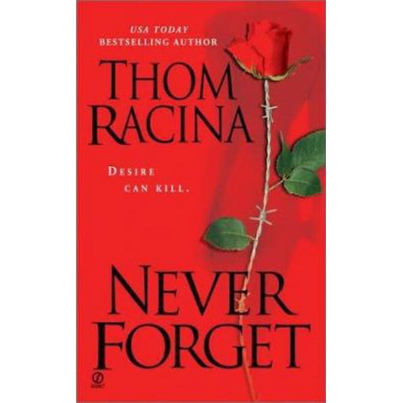 Pre-Owned Never Forget (Mass Market Paperback) 0451206746 9780451206749