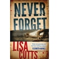 thumbnail image 1 of Never Forget (Paperback), 1 of 1