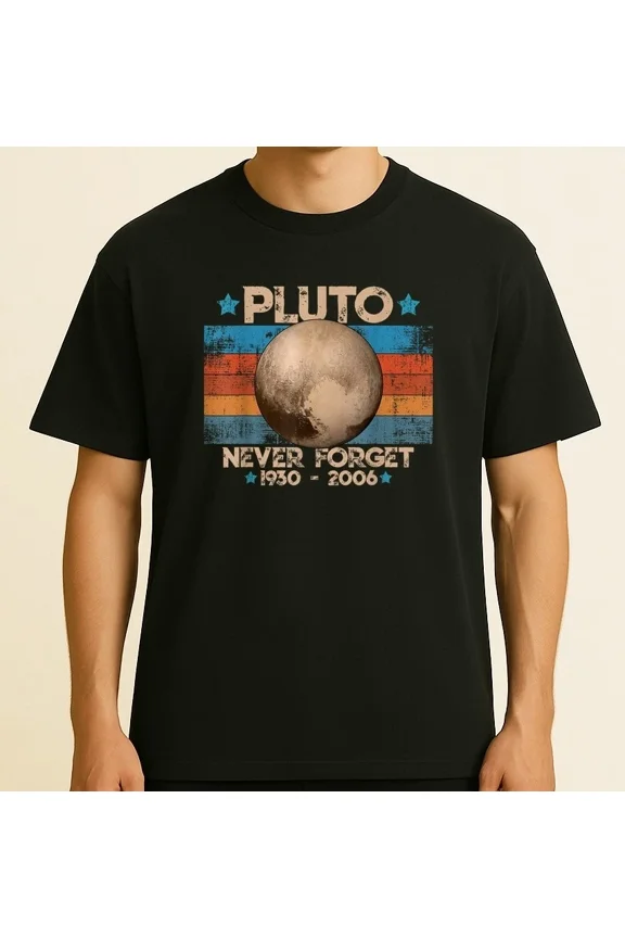 Never Forget Pluto Funny Retro Astronomy Space Graphic Vintage Tee Unisex T-Shirt up to size 5XL