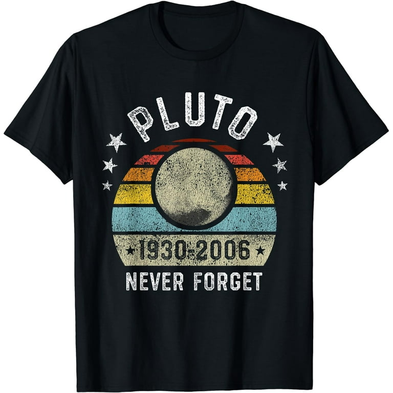 Vintage Never Forget Pluto Funny Space Graphic T-Shirt Vintage Never Forget Pluto Funny Space Graphic T-Shirt
