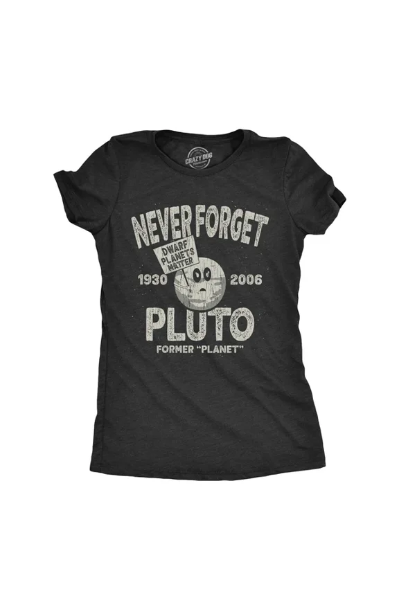 Never Forget Pluto Planet Space T-Shirt