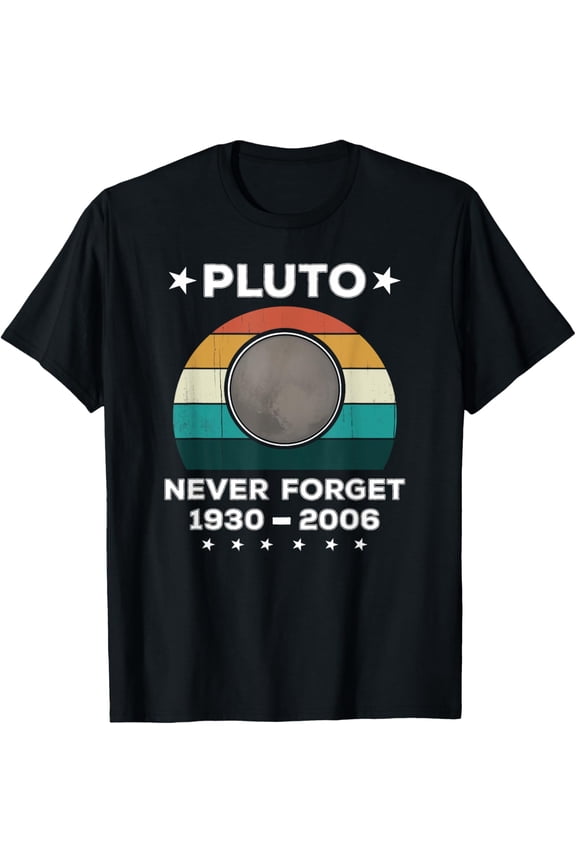 Never Forget Pluto Retro / Vintage Funny Science Planet Joke T-Shirt