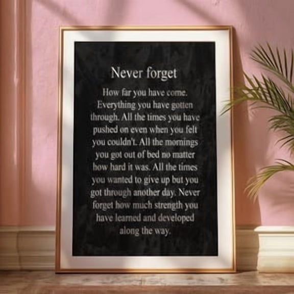 Never Forget Strength Resilience Poster, Poster Home Decor , Poster Print Only