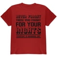 thumbnail image 1 of Never Forget Those Who Fought For Your Rights Military Youth T Shirt Red YLG, 1 of 1