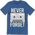 thumbnail image 1 of Never Forget Vintage Cassette Sarcastic Graphic Music Men's Tee Shirt, 1 of 4