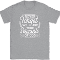 thumbnail image 1 of Never Forget We Are True Servants of God T-Shirt Funny Humor Novelty Tee - Heather Grey, L, 1 of 1