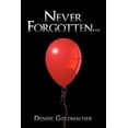thumbnail image 1 of Never Forgotten..., (Paperback), 1 of 1