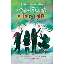 Pre-Owned A Fairy's Gift (Disney: The Never Girls) (Hardcover) 0736432787 9780736432788