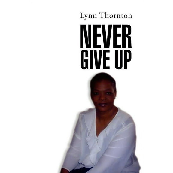 Never Give Up