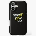 thumbnail image 1 of Never Give Up Art Deco Inspirational Typography Design iPhone 17 11 12 13 14 15 16 Pro Max, 1 of 2