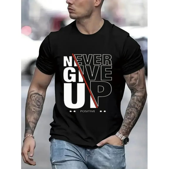 Never Give Up Graphic Print T-Shirt For Men Casual Short Sleeve Tee 1 Pcs 100% Heavy Cotton - Comfortable Crew Neck, Soft Adorable Tees Tops