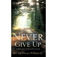 thumbnail image 1 of Never Give Up, (Hardcover), 1 of 1