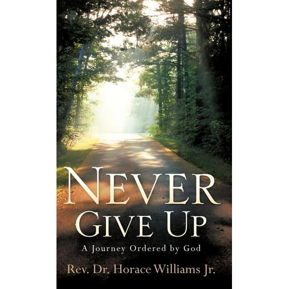Never Give Up, (Hardcover)