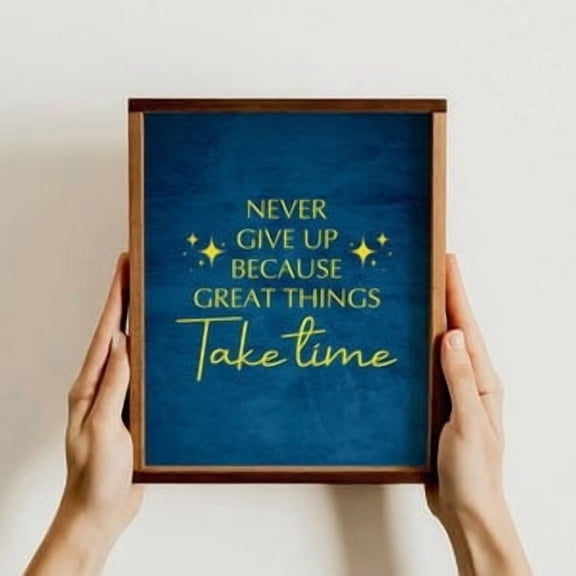 Never Give Up Inspirational Poster, Poster Home Decor , Poster Print Only
