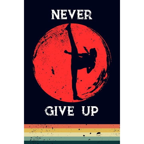 Never give up Paperback 1723714844 9781723714849 Scott Maxwell