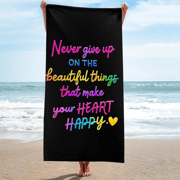 Never Give Up Quote Beach Towel Oversized Sand Free 27.5"x55"