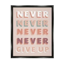 Never Give Up Retro Words Inspirational Graphic Art Jet Black Framed Art Print Wall Art