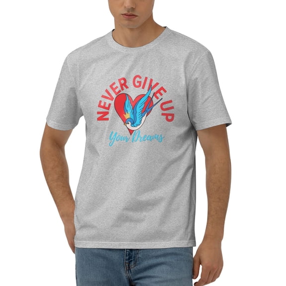 Never Give Up T-shirts for women,men,graphic,funny,trendy,vintage,aesthetic,cool,popular,casual,fashion,graphic funny,graphic vintage,graphic cool,Gray L