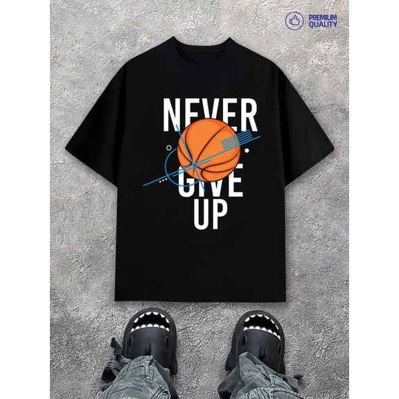 Never Give Up men Exercise 180G 100% Cotton black basketball Running Unique Design Unisex Shirt Crewneck tshirts Basic Unisex Shirt Cotton tshirts