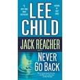 thumbnail image 1 of Pre-Owned Never Go Back: A Jack Reacher Novel (Mass Market Paperback) 0440246326 9780440246329, 1 of 1