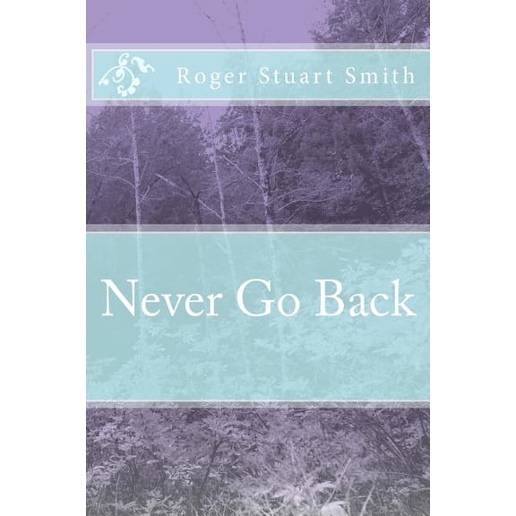Never Go Back