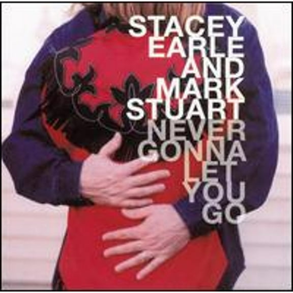 Pre-Owned Never Gonna Let You Go [Bonus CD] (CD 0823276201120) by Stacey Earle/Mark Stuart