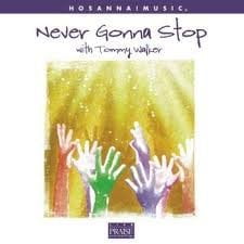 Never Gonna Stop with Tommy Walker Audio CD NEW
