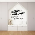 thumbnail image 1 of Never Grow Up - Peter Pan Disney Movie Quote Peter Pan And Friends Silhouette Quote Vinyl Wall Art Wall Decal Wall Sticker Home Decoration Design Kids Girls Room Wall Décor Size (30x30 inch), 1 of 3