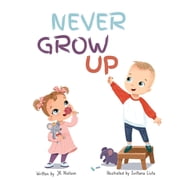Never Grow Up, (Hardcover)