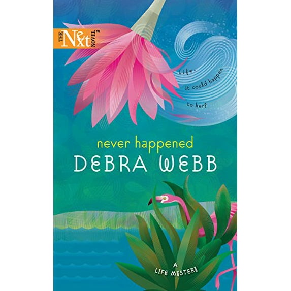 Pre-Owned Never Happened Paperback Debra Webb
