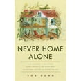 thumbnail image 1 of Pre-Owned Never Home Alone: From Microbes to Millipedes, Camel Crickets, and Honeybees, the Natural History of Where We Live (Hardcover) 1541645766 9781541645769, 1 of 1