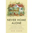 thumbnail image 1 of Pre-Owned Never Home Alone: From Microbes to Millipedes, Camel Crickets, and Honeybees, the Natural History of Where We Live (Hardcover) 1541645766 9781541645769, 1 of 1