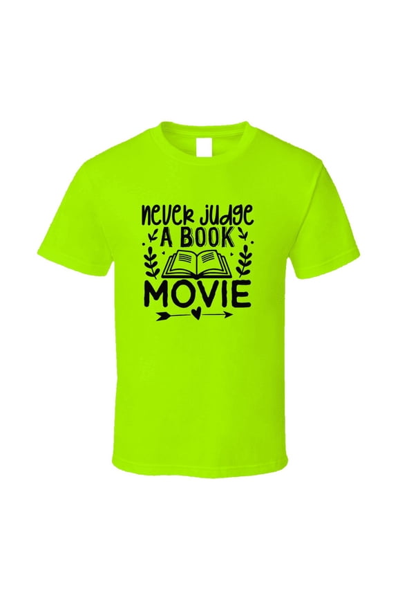 Never Judge A Book Movie Tshirt Hilarious Reading Tee For Avid Readerst T Shirt