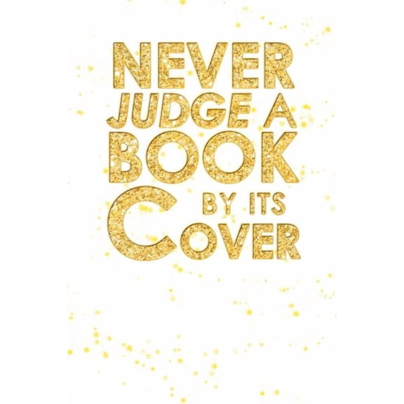 Never Judge a Book by Its Cover