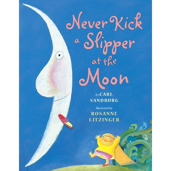 Pre-Owned Never Kick a Slipper at the Moon (Hardcover) 0823421600 9780823421602
