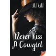 thumbnail image 1 of Pre-Owned Never Kiss a Cowgirl Paperback, 1 of 1