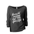 thumbnail image 1 of Never Let Anyone Dull Your Sparkle Women's Fashion Slouchy 3/4 Sleeves Raglan Lightweight Sweatshirt Gunmetal Medium, 1 of 3