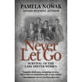 thumbnail image 1 of Pre-Owned Never Let Go (Hardcover) 1432872435 9781432872434, 1 of 1