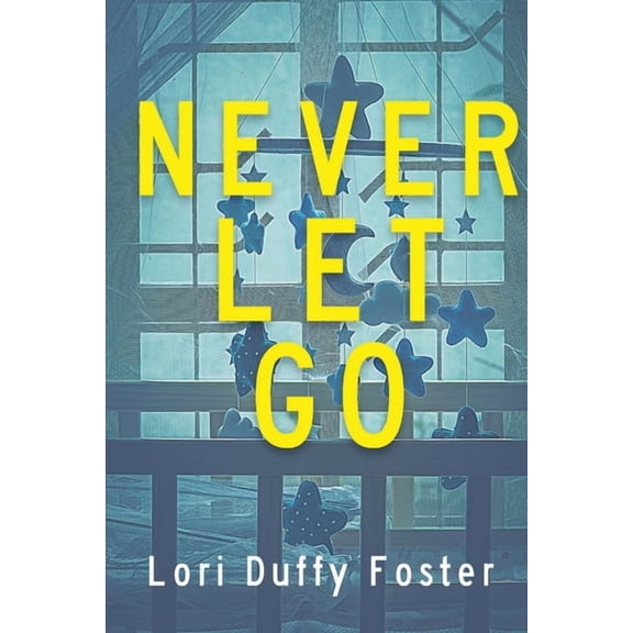 Never Let Go, (Paperback)