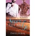 thumbnail image 1 of Never Let Me Go Paperback 172952642X 9781729526422 David Horne, 1 of 1