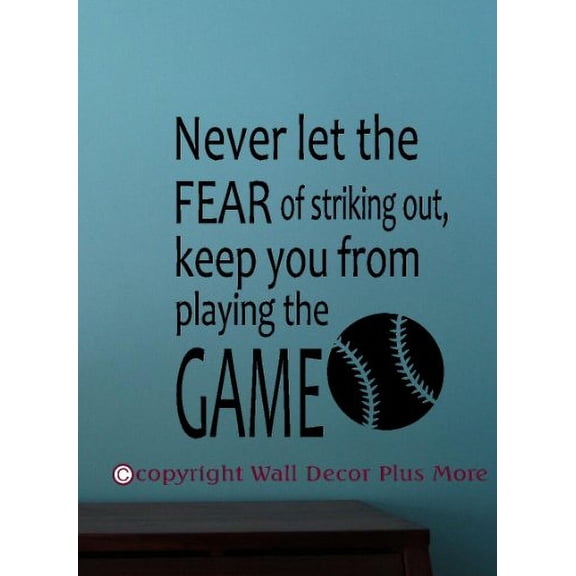 Never Let The Fear of Striking Out Baseball Quote Wall Decals Sticker, 23x19-Inch, Black