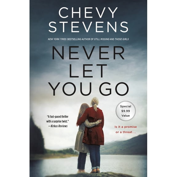 Never Let You Go: A Novel (Paperback)