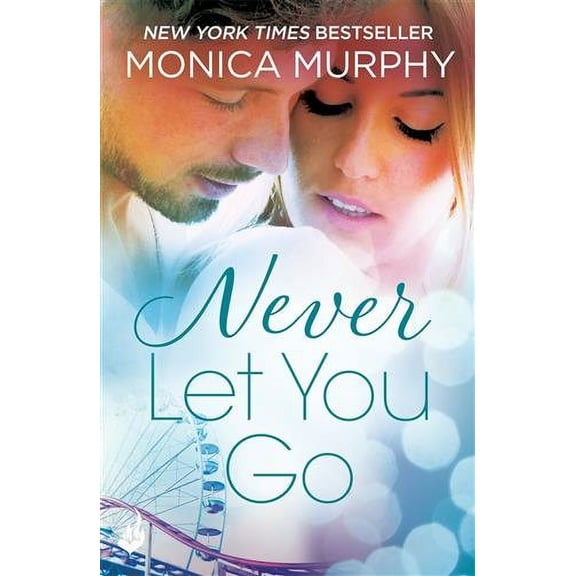 Never Let You Go: Never Series 2 (Paperback)