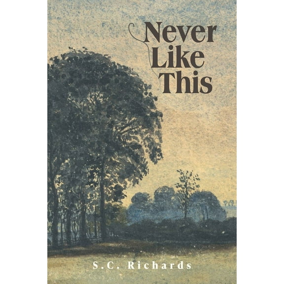 Never Like This, (Paperback)