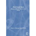 thumbnail image 1 of Pre-Owned Never Look Back: History of World War II in the Pacific (Hardcover) 0873328086 9780873328081, 1 of 1