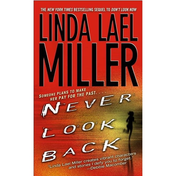 Pre-Owned Never Look Back (Paperback) by Linda Lael Miller