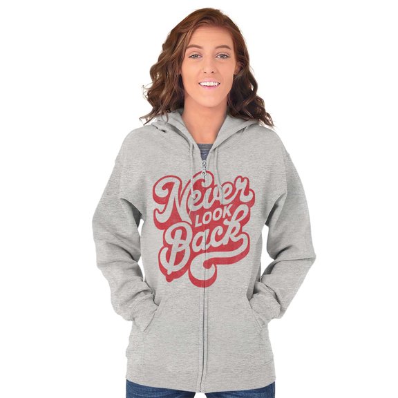 Never Look Back Positive Motivation Zip Hoodie Sweatshirt Women Brisco Brands X