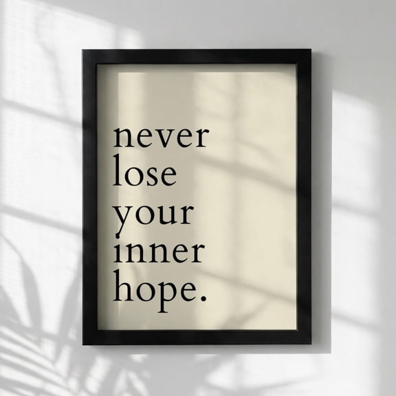 Never Lose Your Inner Hope Inspirational Quote Modern Minimalist Wall Art Motivational Office Simple Typography Decor Home Unframed Paper Print