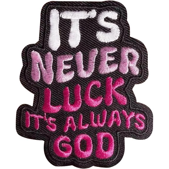It's Never Luck It's Always God Embroidered Patch, DIY Decoration Iron On Patch for Clothes, 1PCS Sew On Applique Patches for Hat Backpack Jeans Jackets (Red)