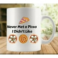 thumbnail image 1 of Never Met A Pizza I Didn''t Like Coffee Mug - Funny Birthday Gift Idea for Mom Dad Husband Wife - 11 oz Coffee Mug Tea Cup White, 1 of 6